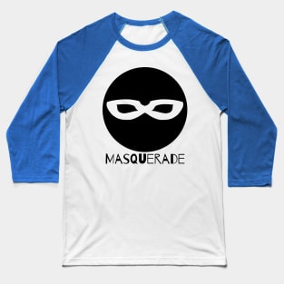 Black Mask - Masquerade Baseball T-Shirt